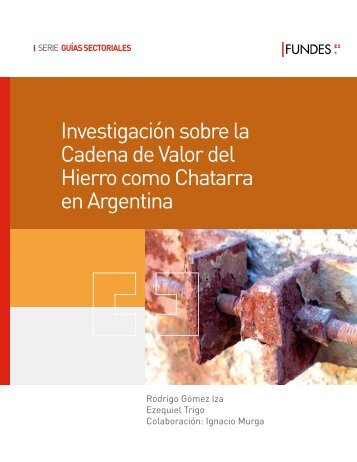 La Cadena de Valor del Hierro como Chatarra en Argentina - Fundes