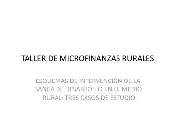 TALLER DE MICROFINANZAS RURALES - precesam