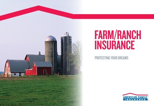 Farm/Ranch Insurance Brochure - American Family Insurance