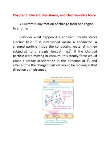 Chapter 5: Current, Resistance, and Electromotive force A Current is ...