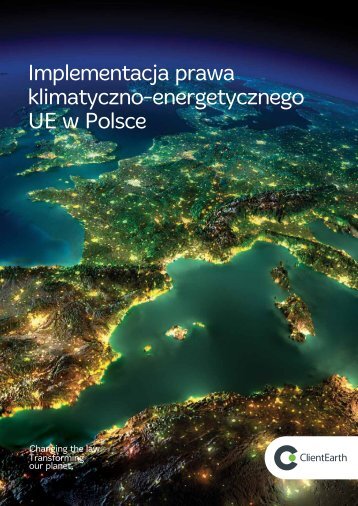 Implementacja prawa klimatyczno-energetycznego UE ... - ClientEarth