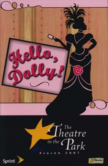 Hello, Dolly! • 2007 - Theatre in the Park