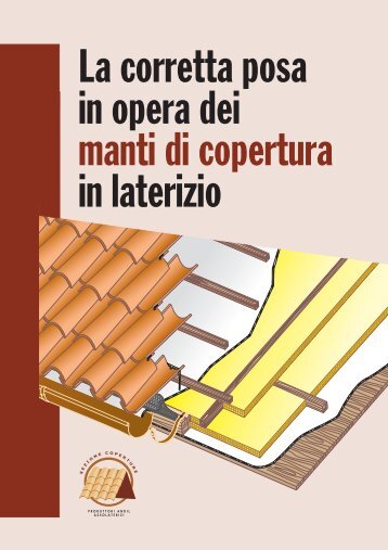 La corretta posa in opera dei manti di copertura in laterizio