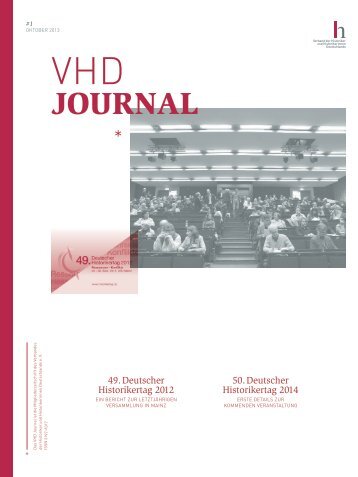 VHD Journal Oktober 2013 - Verband der Historiker und ...