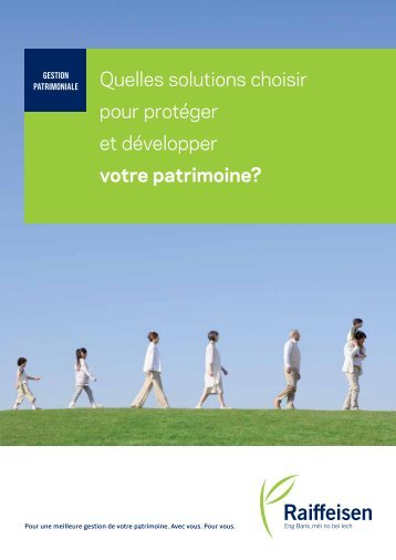 Brochure Gestion Patrimoniale - Raiffeisen