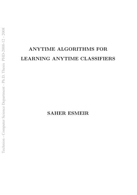 anytime algorithms for learning anytime classifiers saher ... - Technion