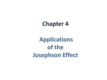 II. Applications of the Josephson Effect