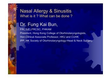 Nasal Allergy & Sinusitis Dr. Fung Kai Bun,