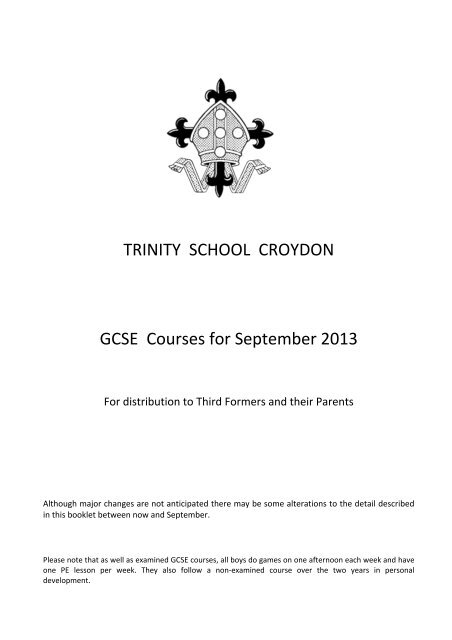 TRINITY SCHOOL CROYDON GCSE Courses for September 2013