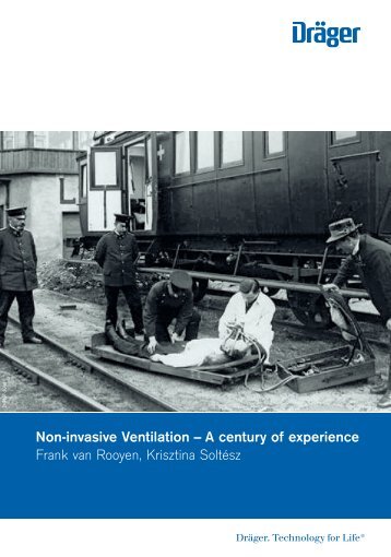 Non-invasive Ventilation – A Century of Experience