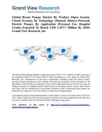 Breast Pumps Market Analysis, Size, Share, Growth To 2020 by Grand View Research, Inc.