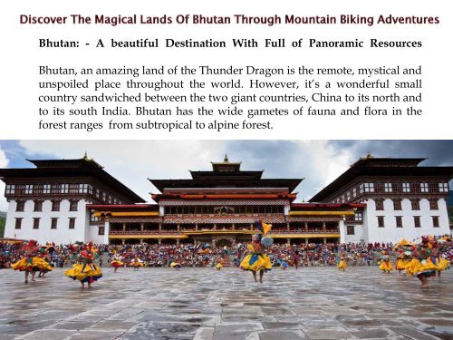 Discover The Magical Lands Of Bhutan Through Mountain Biking Adventures