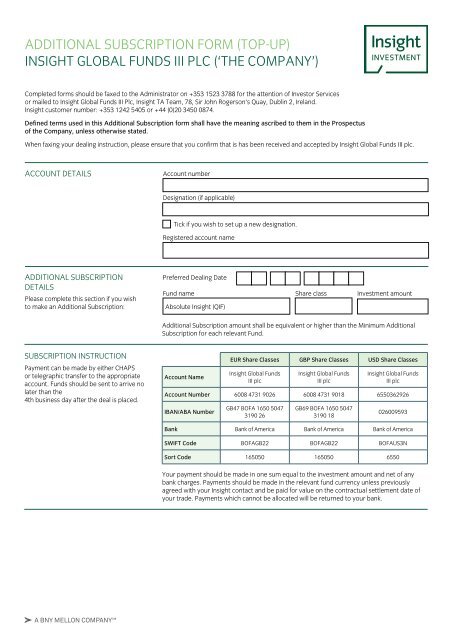 AdditionAl subscRiption FoRM (top-up) Absolute ... - Insight Investment