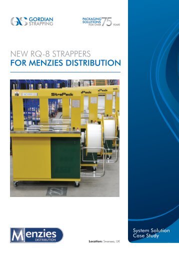 Menzies Distribution RQ-8 Automatic Strapping Machines - Gordian ...