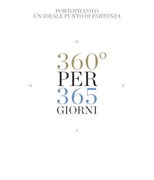 360° per 365 giorni - Portopiccolo, un ideale punto di partenza