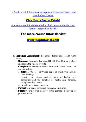 HCS 440 week 1 Individual Assignment Economic Terms and Health Care History