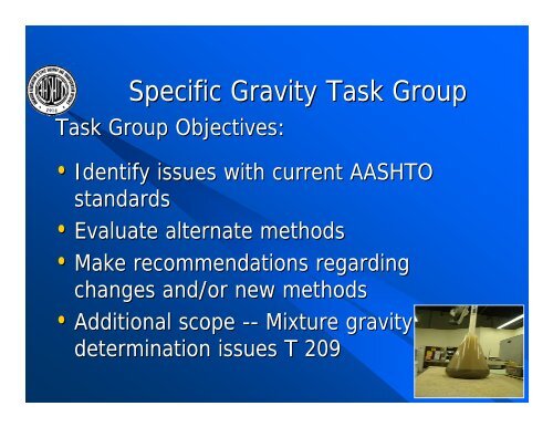 Asphalt Mixture & Binder Expert Task Groups Update - neaupg