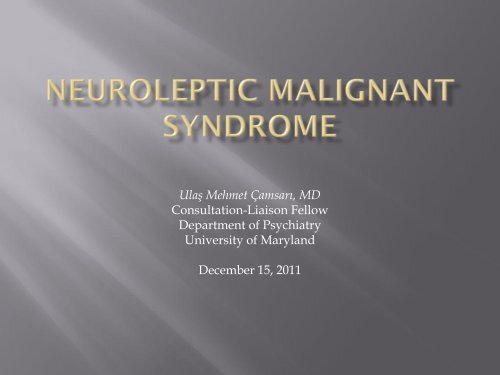 Neuroleptic Malignant Syndrome