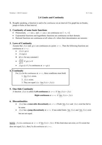 Name: Math 103 Worksheet #3: Continuity 1. Using Limits, how do