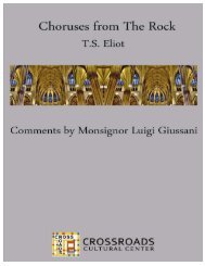 T.S. Eliot's Choruses from the Rock, Comments by Luigi Giussani