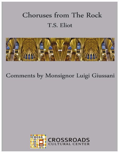 T.S. Eliot's Choruses from the Rock, Comments by Luigi Giussani