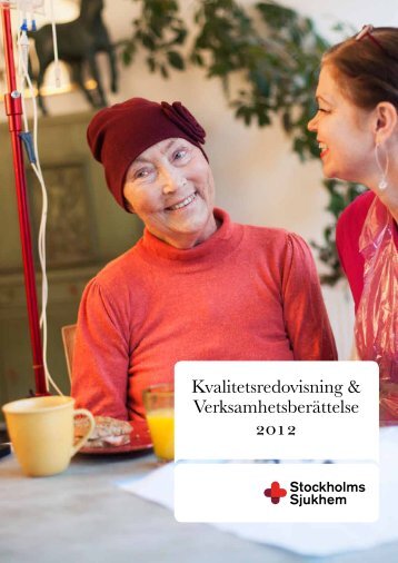 Kvalitetsredovisning 2012 - Stockholms sjukhem