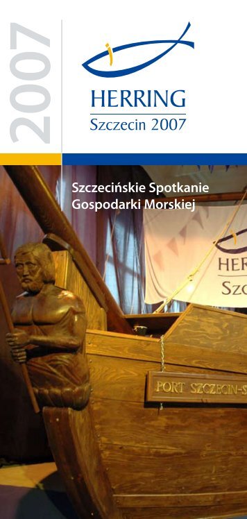 SzczeciÅ„skie Spotkanie Gospodarki Morskiej - Herring Szczecin 2012