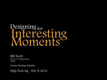 DesigningInteresting.. - Bill Scott's Portfolio