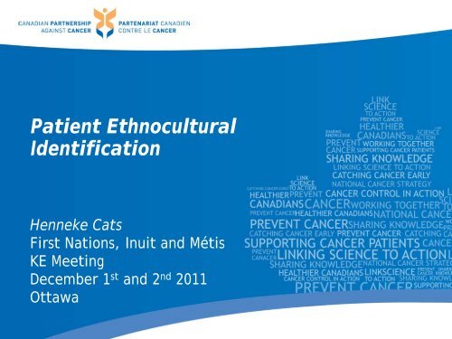 Patient Ethnocultural Identification Henneke Cats - cancerview.ca