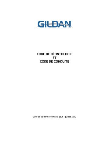 CODE DE DÉONTOLOGIE ET CODE DE CONDUITE - Gildan