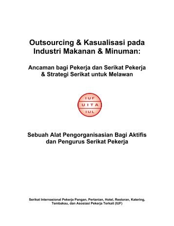 Outsourcing & Kasualisasi pada Industri Makanan & Minuman - IUF