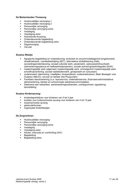 Maatschappelijk verslag 2008 - Surplus Groep