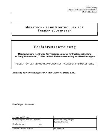 Messtechnische Kontrollen für Therapiedosimeter für - PTW