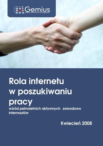 Rola internetu w poszukiwaniu pracy - Gemius