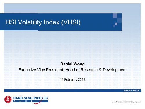 Hsi Volatility Index Vhsi Hang Seng Indexes