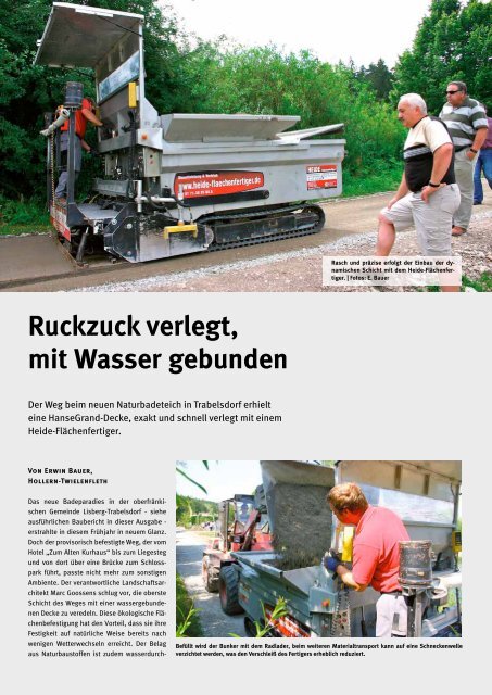 Ruckzuck verlegt, mit Wasser gebunden