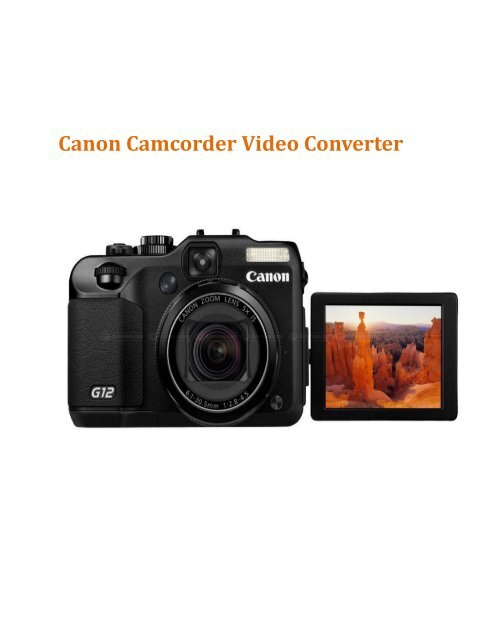 Canon Camcorder Video Converter