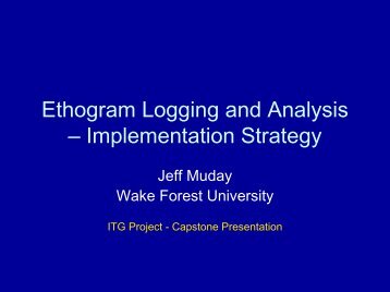 Ethogram Logging and Analysis - Wake Forest University