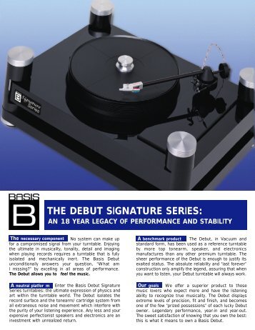 THE DEBUT SIGNATURE SERIES: - Basis Audio