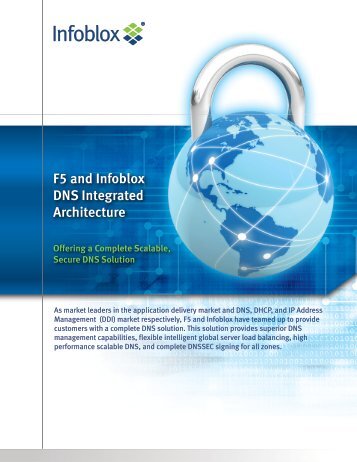 F5 and Infoblox DNS Integrated Architecture: Offering a Complete ...