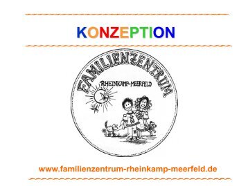 konzeption - Familienzentrum Rheinkamp-Meerfeld