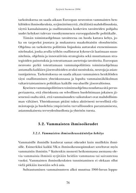 1 SYRJINTÃ SUOMESSA 2006 - Sosiaaliportti