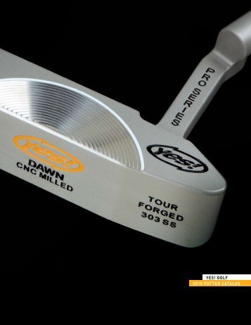 Yes! Golf 2010 putter cataloG