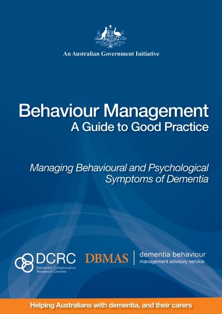 Behaviour Management: A Guide to Good Practice - Dementia ...