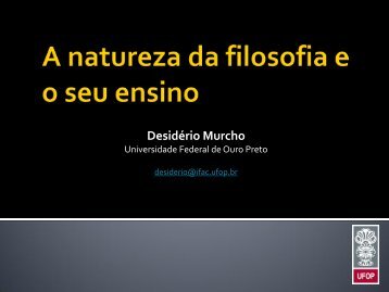 A Natureza da Filosofia e o seu Ensino - DesidÃ©rio Murcho