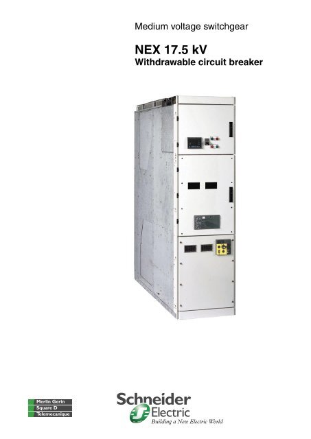 Catalog Nex 17.5kV metalclad-cubicle - Schneider Electric