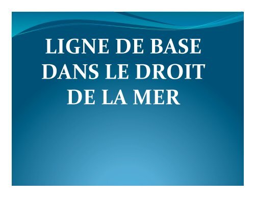 les lignes de base archipÃ©lagiques