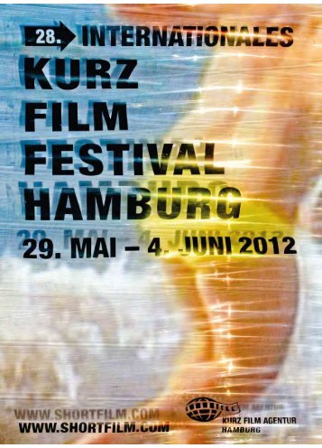 Festivalkatalog 2012 zum Download - KurzFilmAgentur Hamburg e.V.