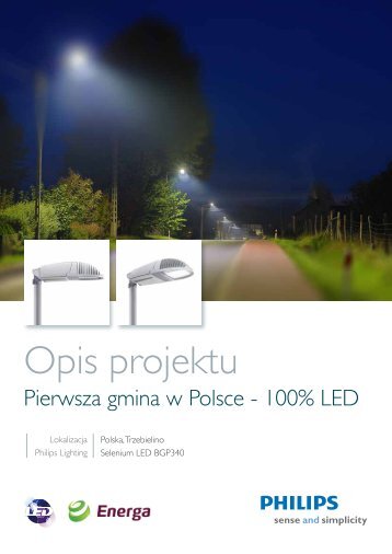 Pierwsza gmina w Polsce - 100% LED - Philips Lighting Poland