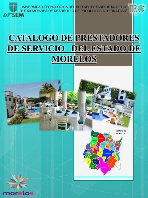 CATALOGO DE ATRACTIVOS TURÍSTICOS DEL ESTADO DE MORELOS